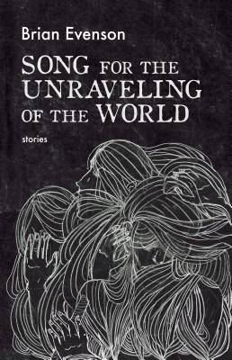 Song for the Unraveling of the World Cover